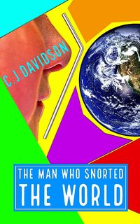 Produktbild: The Man Who Snorted The World