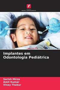 Produktbild: Implantes em Odontologia Pedi&aacute;trica