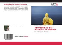 Produktbild: HEUR&Iacute;STICAS-Del instinto a la filosof&iacute;a