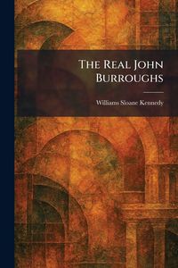 Produktbild: The Real John Burroughs