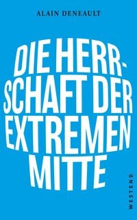 Produktbild: Die Herrschaft der extremen Mitte