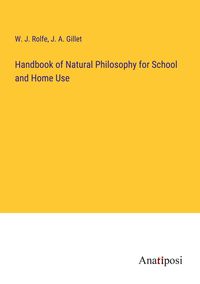 Produktbild: Handbook of Natural Philosophy for School and Home Use
