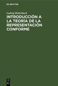 Produktbild: Introducci&oacute;n a la teor&iacute;a de la representaci&oacute;n conforme