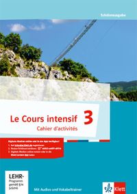 Bild vom Artikel Le Cours intensif 3. Cahier d'activités 3. Lernjahr vom Autor 