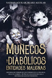 Produktbild: Mu&ntilde;ecos Diab&oacute;licos y Entidades Malignas