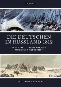 Produktbild: Die Deutschen in Russland 1812