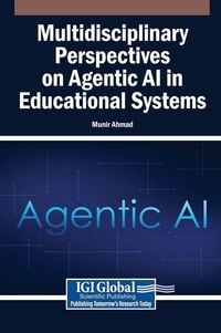Produktbild: Multidisciplinary Perspectives on Agentic AI in Educational Systems