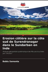 Produktbild: Erosion c&ocirc;ti&egrave;re sur la c&ocirc;te sud de Surendranagar dans le Sundarban en Inde