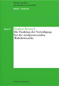 Produktbild: Die Funktion der Verteidigung bei der strafprozessualen Wahrheitssuche