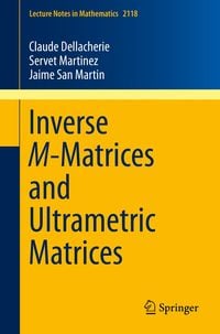 Produktbild: Inverse M-Matrices and Ultrametric Matrices