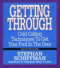 Produktbild: Getting Through: Cold Calling Techniques to Get Your Foot in the Door