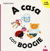 Produktbild: A casa con Boogie. Ediz. italiana, inglese, francese e spagnola