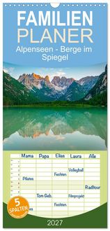 Produktbild: Familienplaner 2027 - Alpenseen - Berge im Spiegel mit 5 Spalten (Wandkalender, 21 x 45 cm) CALVENDO
