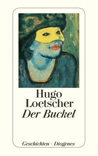 Der Buckel Hugo Loetscher