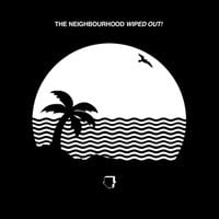 Bild vom Artikel Wiped Out! vom Autor The Neighbourhood