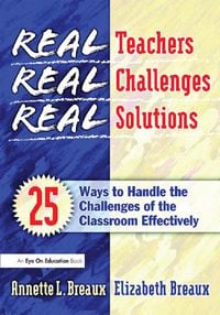 Produktbild: Real Teachers, Real Challenges, Real Solutions