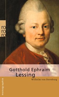 Bild vom Artikel Gotthold Ephraim Lessing vom Autor Wilhelm Sternburg
