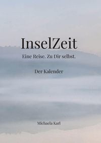 Produktbild: Inselzeit. Eine Reise. Zu Dir selbst.
