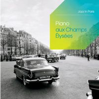 Produktbild: Piano Aux Champs-Elysees (Box-Set)