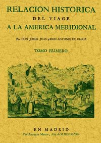Produktbild: Relaci&oacute;n hist&oacute;rica del viage a la Am&eacute;rica Meridional