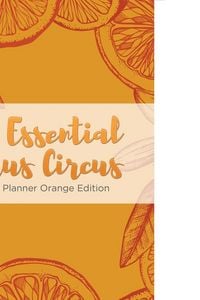 Produktbild: The Essential Citrus Circus Weekly Planner Orange Edition