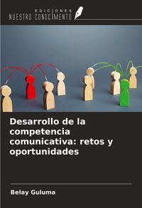 Produktbild: Desarrollo de la competencia comunicativa: retos y oportunidades