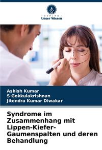 Produktbild: Syndrome im Zusammenhang mit Lippen-Kiefer-Gaumenspalten und deren Behandlung