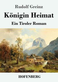 Produktbild: K&ouml;nigin Heimat