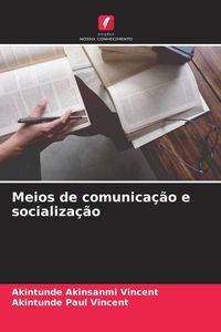 Produktbild: Meios de comunica&ccedil;&atilde;o e socializa&ccedil;&atilde;o
