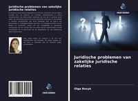 Produktbild: Juridische problemen van zakelijke juridische relaties