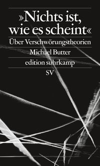 Bild vom Artikel »Nichts ist, wie es scheint« vom Autor Michael Butter