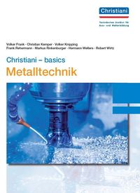 Bild vom Artikel Christiani - basics Metalltechnik vom Autor Volker Frank