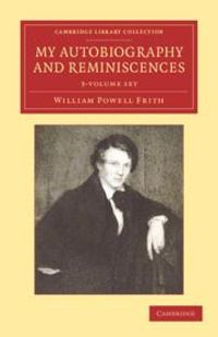 Produktbild: My Autobiography and Reminiscences 3 Volume Set