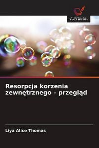 Produktbild: Resorpcja korzenia zewn&iquest;trznego - przegl&iquest;d