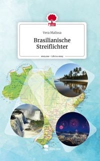 Produktbild: Brasilianische Streiflichter. Life is a Story - story.one