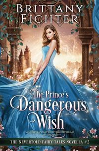Produktbild: The Prince's Dangerous Wish