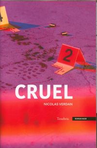 Produktbild: Cruel : roman noir