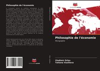 Produktbild: Philosophie de l'&eacute;conomie