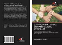 Produktbild: Sviluppo Internazionale Di Un'associazione, Groupe Anj