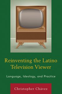 Produktbild: Reinventing the Latino Television Viewer