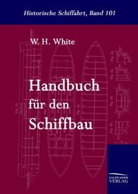 Produktbild: Handbuch f&uuml;r den Schiffbau