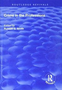 Produktbild: Smith, R: Crime in the Professions