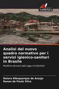 Produktbild: Analisi del nuovo quadro normativo per i servizi igienico-sanitari in Brasile
