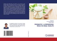 Produktbild: Probiotic: a Promising Role in Oral Health