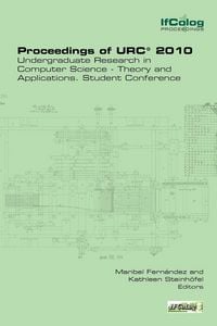 Produktbild: Proceedings of Urc* 2010. Undergraduate Research in Computer Science - Theory and Applications. Student Conference