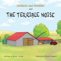 Produktbild: Duchess and Freckles and the Terrible Noise