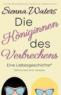 Produktbild: Die K&ouml;niginnen des Verbrechens