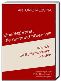 Produktbild: Eine Wahrheit, die niemand h&ouml;ren will
