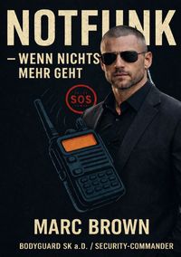 Produktbild: Krisenvorsorge Marc Brown / Notfunk - Wenn nichts mehr geht