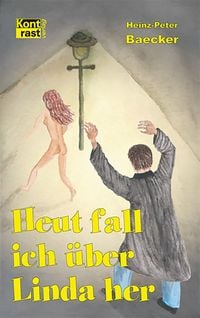 Produktbild: Heut fall ich &uuml;ber Linda her